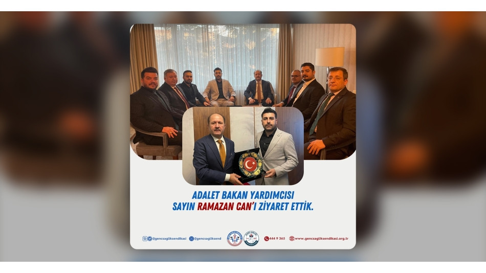 Adalet Bakan Yardımcısı Sayın Ramazan Can’a Ziyaret