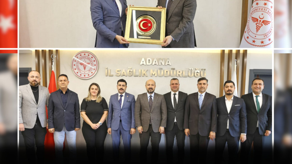 ADANA İL SAĞLIK MÜDÜRÜ SAYIN UZM. DR. HALİL NACAR’A ZİYARETTE BULUNDUK.
