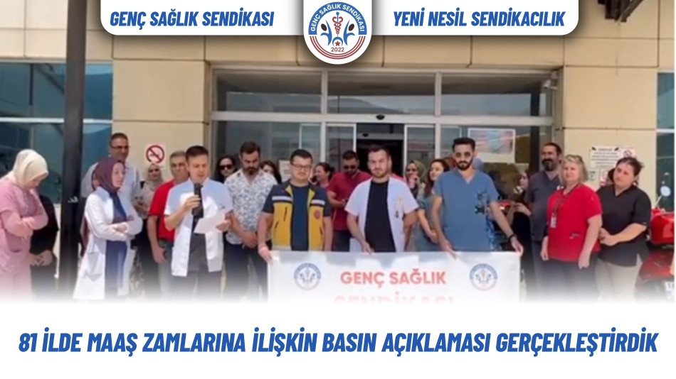 81 İlde Maaş Zamlarına İlişkin Basın Açıklaması Gerçekleştirdik