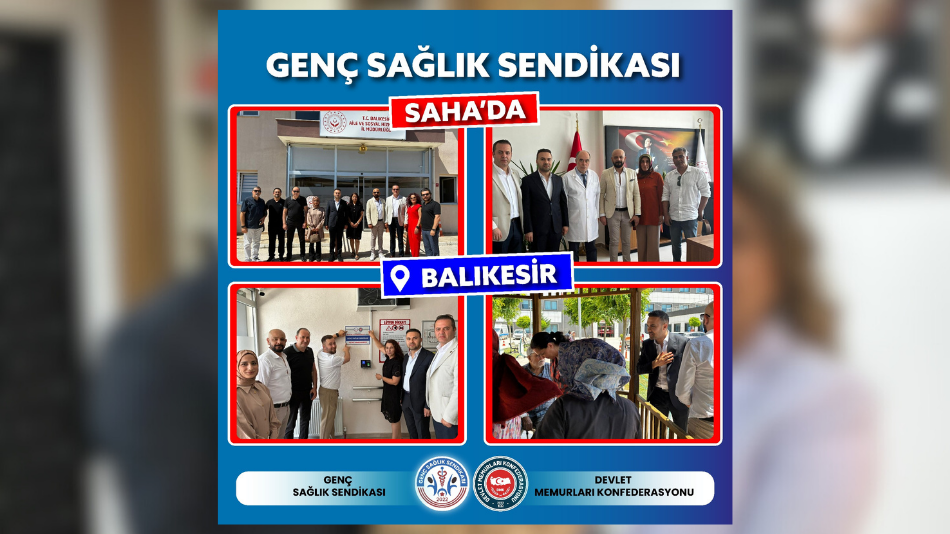 GENÇ SAĞLIK SENDİKASI BALIKESİR'DE SAHADA!