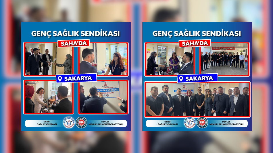GENÇ SAĞLIK SENDİKASI SAKARYA'DA YETKİLİ OLDUĞU KURUMLARDA SAHADA!